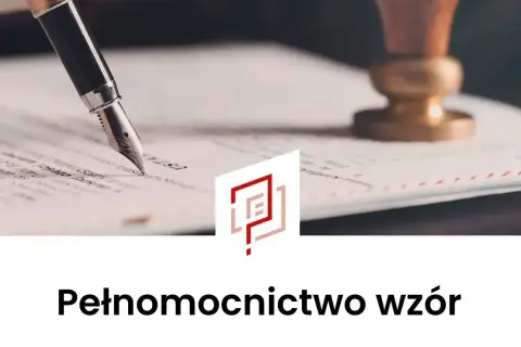 Pióro wieczne nad dokumentem, obok pieczęć. Wzór pełnomocnictwa gotowy do podpisania.
