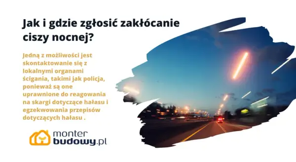 Jak zgłosić zakłócanie ciszy nocnej? Można to zrobić online, kontaktując się z policją.