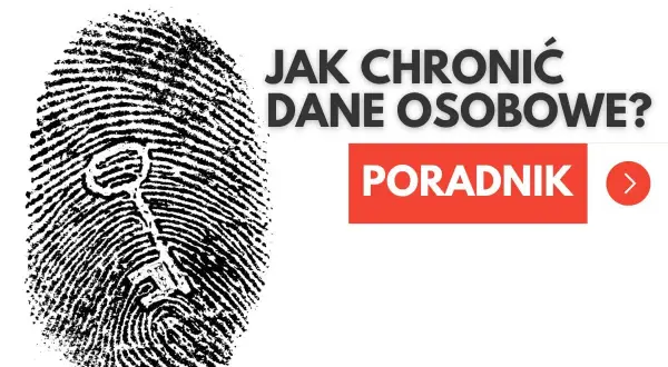 Odcisk palca z kluczem i napisem "Jak chronić dane osobowe? Poradnik".