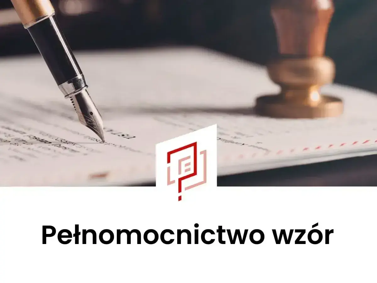 Pióro wieczne nad dokumentem, obok pieczęć. Wzór pełnomocnictwa gotowy do podpisania.