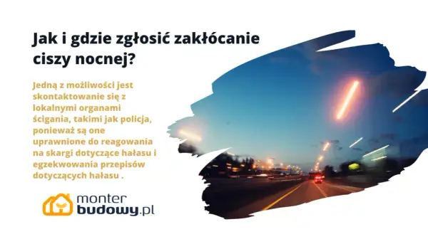 Jak zgłosić zakłócanie ciszy nocnej? Można to zrobić online, kontaktując się z policją.