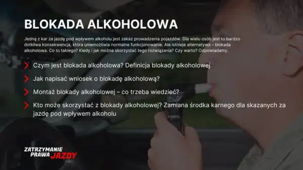 Blokada alkoholowa jako alternatywa dla zakazu prowadzenia pojazdów. Dowiedz się, czym jest i jak działa.