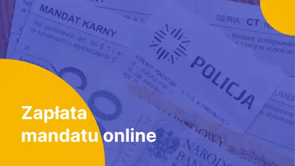 Dokument "mandat karny" z pieczęcią policji i tekstem "Zapłata mandatu online".